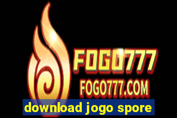 download jogo spore